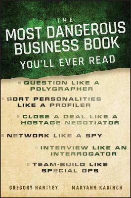 Most Dangerous Business Book You'll Ever Read book