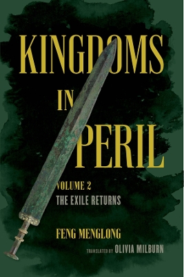 Kingdoms in Peril, Volume 2: The Exile Returns by Olivia Milburn