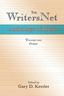 The WritersNet Anthology of Prose: Fiction book