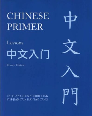 Chinese Primer, Lessons (GR) by Ta-tuan Ch'en