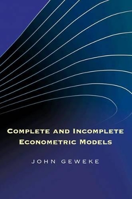 Complete and Incomplete Econometric Models book