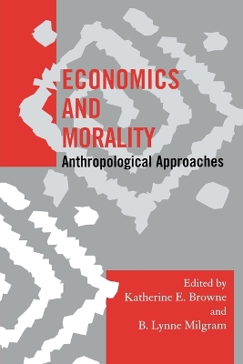 Economics and Morality by Katherine E Browne