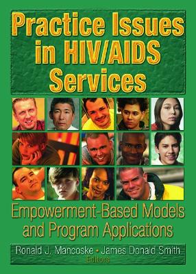 Practice Issues in HIV/AIDS Services by R Dennis Shelby