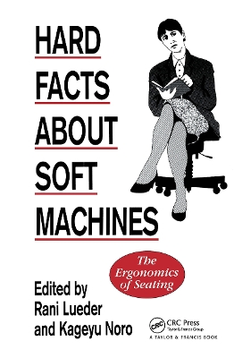 Hard Facts About Soft Machines by Rani Lueder