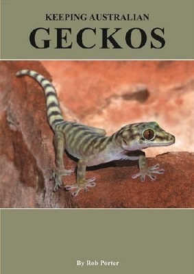 Keeping Australian Geckos book
