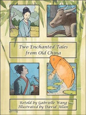 Two Enchanted Tales from Old China book