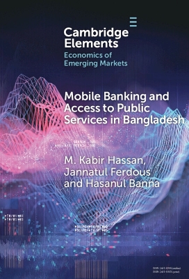 Mobile Banking and Access to Public Services in Bangladesh: Influencing Issues and Factors book