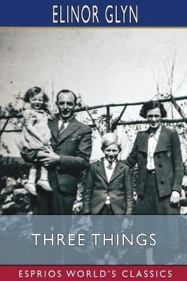 Three Things (Esprios Classics) book