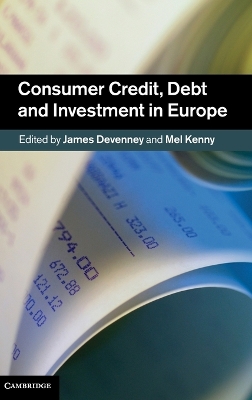 Consumer Credit, Debt and Investment in Europe book