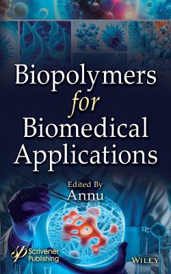 Biopolymers for Biomedical Applications book