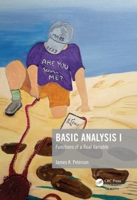 Basic Analysis I: Functions of a Real Variable book