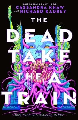 The Dead Take the a Train book