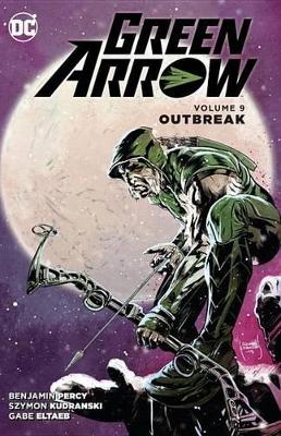Green Arrow TP Vol 09 Outbreak book
