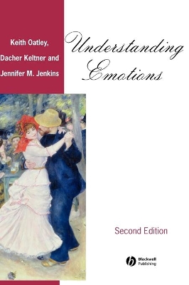 Understanding Emotions by Dacher Keltner