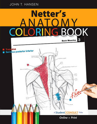 Netter's Anatomy Coloring Book by John T. Hansen