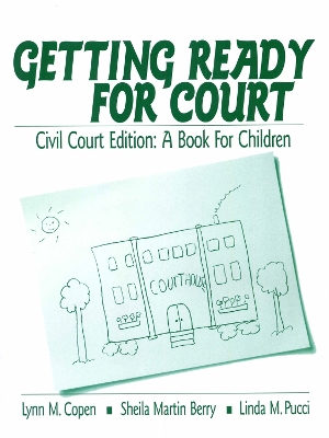 Getting Ready for Court: Civil Court Edition: A Book For Children book