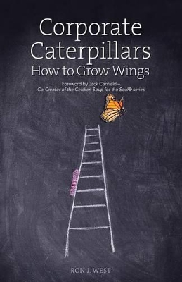 Corporate Caterpillars: How to Grow Wings book