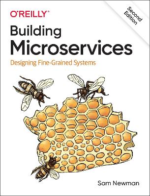 Building Microservices: Designing Fine-Grained Systems by Sam Newman