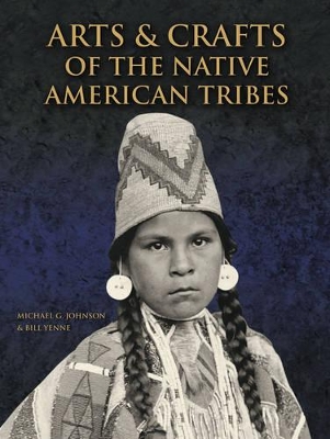 Arts and Crafts of the Native American Tribes book