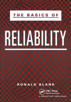 Basics of Reliability by Ronald Blank