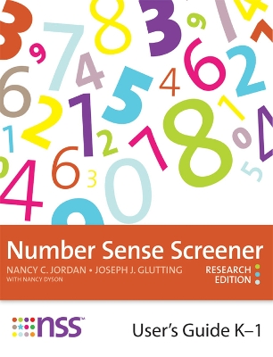 Number Sense Screener (NSS) K-1, Research Edition by Nancy C. Jordan