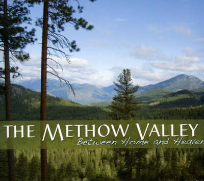 The Methow Valley: Between Home and Heaven book