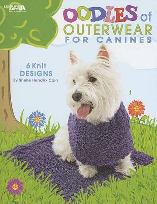 Oodles of Outerwear for Canines book