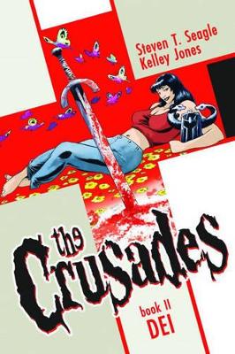 The Crusades by Steven T. Seagle