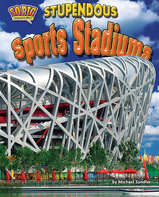 Stupendous Sports Stadiums book