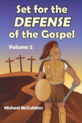 Set for the Defense of the Gospel: Volume 2 book