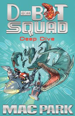 Deep Dive: D-Bot Squad 6 book