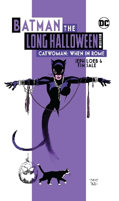 Batman The Long Halloween: Catwoman: When In Rome Deluxe Edition book