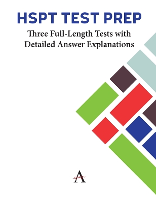 HSPT Test Prep: Three Full-Length Tests with Detailed Answer Explanations book