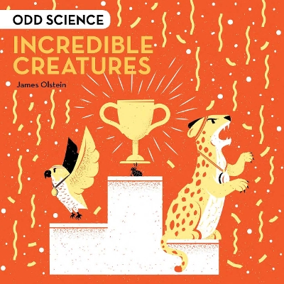 Odd Science – Incredible Creatures book