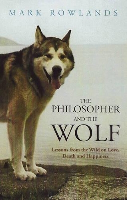 Philosopher and the Wolf book