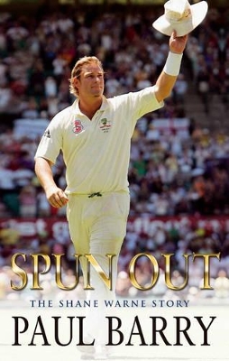 Spun Out: The Shane Warne Story book