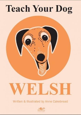 Teach Your Dog Welsh book