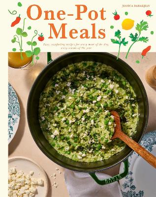 One-Pot Meals: Easy, Comforting Recipes for Every Meal of the Day, Every Season of the Year book