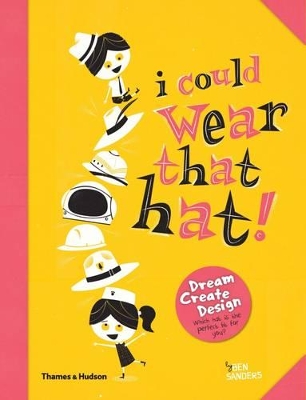 I Could Wear That Hat! Teacher's Edition by Ben Sanders