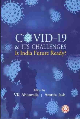 Covid-19 & Its Challenges: Is India Future Ready? book