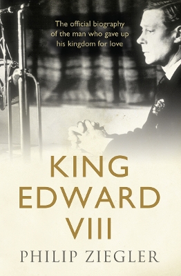 King Edward VIII by Philip Ziegler