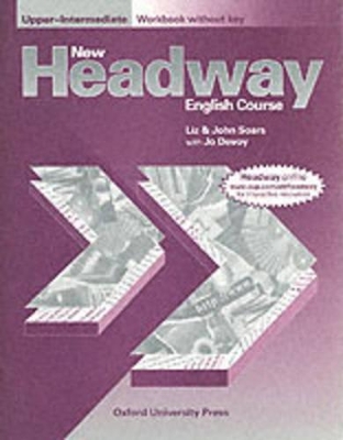 New Headway: Upper-Intermediate: Workbook (without Key) book