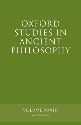 Oxford Studies in Ancient Philosophy XXXIII by David Sedley