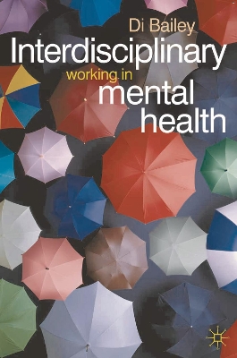 Interdisciplinary Working in Mental Health book