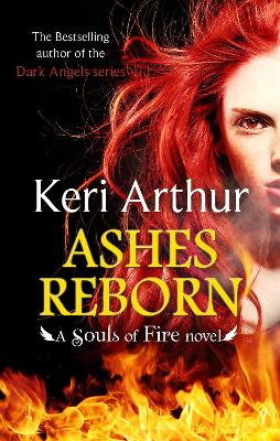Ashes Reborn by Keri Arthur