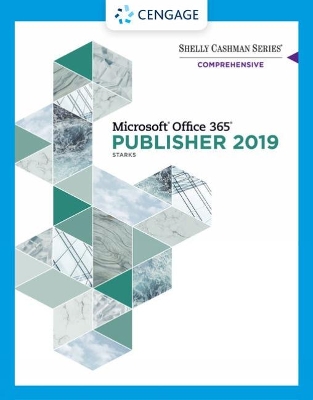 Shelly Cashman Series® Microsoft® Office 365® & Publisher 2019® Comprehensive book