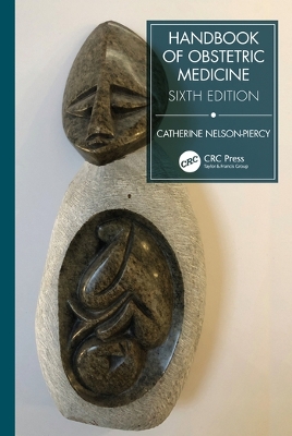 Handbook of Obstetric Medicine by Catherine Nelson-Piercy