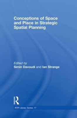 Conceptions of Space and Place in Strategic Spatial Planning book