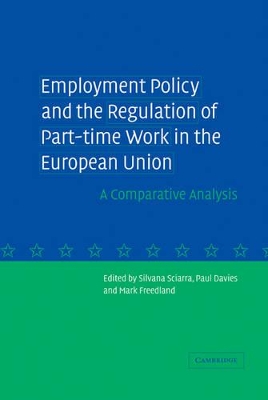 Employment Policy and the Regulation of Part-time Work in the European Union book