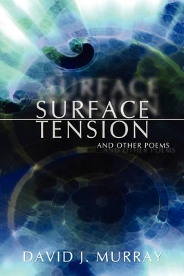 Surface Tension and Other Poems book